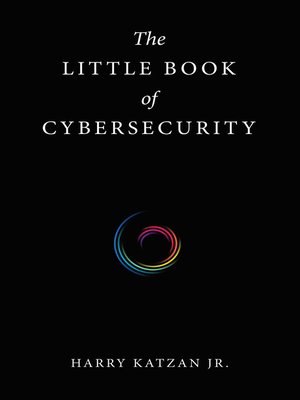 cover image of The Little Book of Cybersecurity